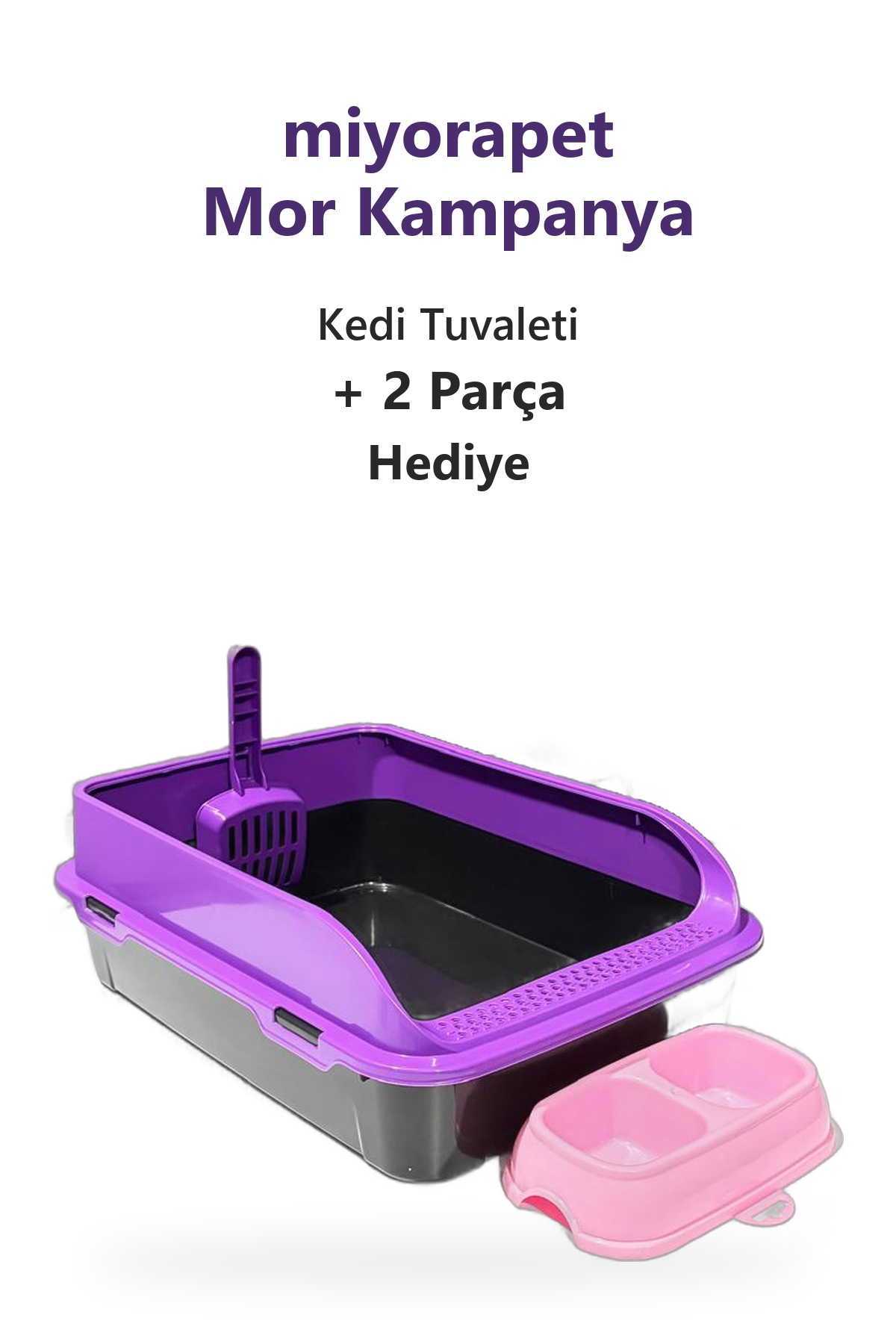 miyorapet Mor Kampanya Açık Kedi Tuvaleti - Kürek - Çift Mama Kabı Hediyeli